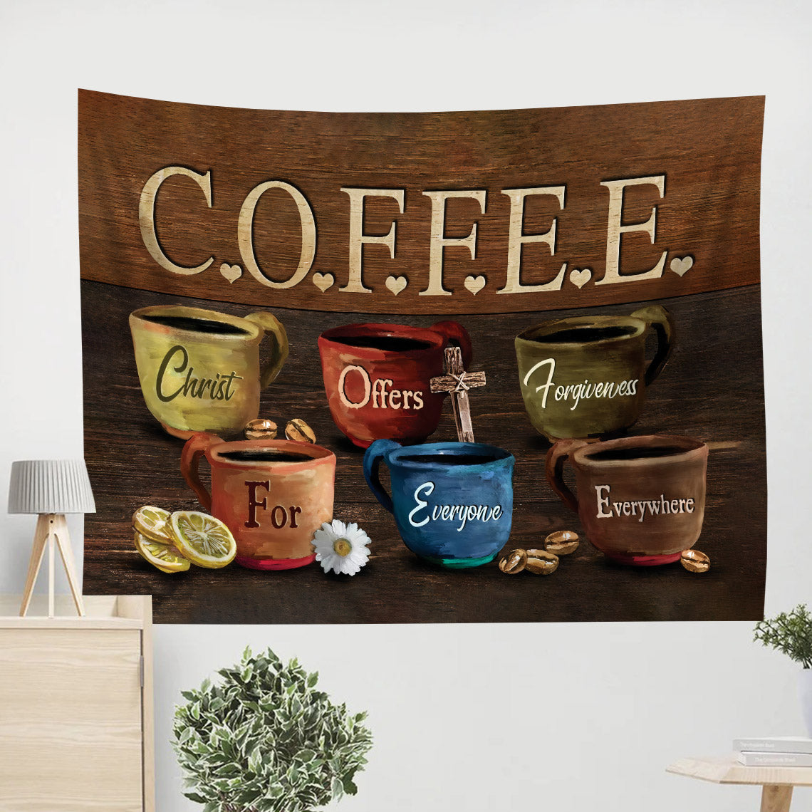 Coffee Christ Offers Forgiveness For Everyone Everywhere Tapestry - Christian Tapestries - Wall Tapestry Bible Verse