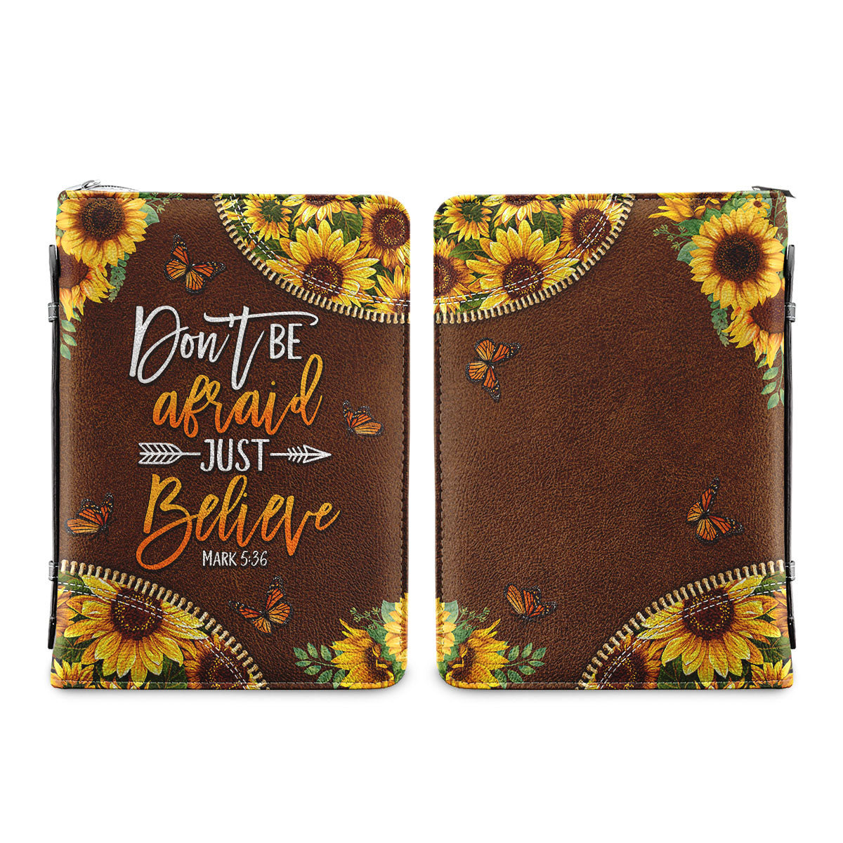 Dont Be Afraid Just Believe Mark 5 36 Sunflower Butterfly Personalized Bible Covers - Custom Bible Case Christian Pastor