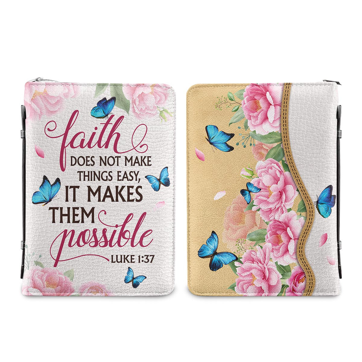 Faith Does Not Make Things Easy Luke 1 37 Butterfly Peony Personalized Bible Covers - Custom Bible Case Christian Pastor