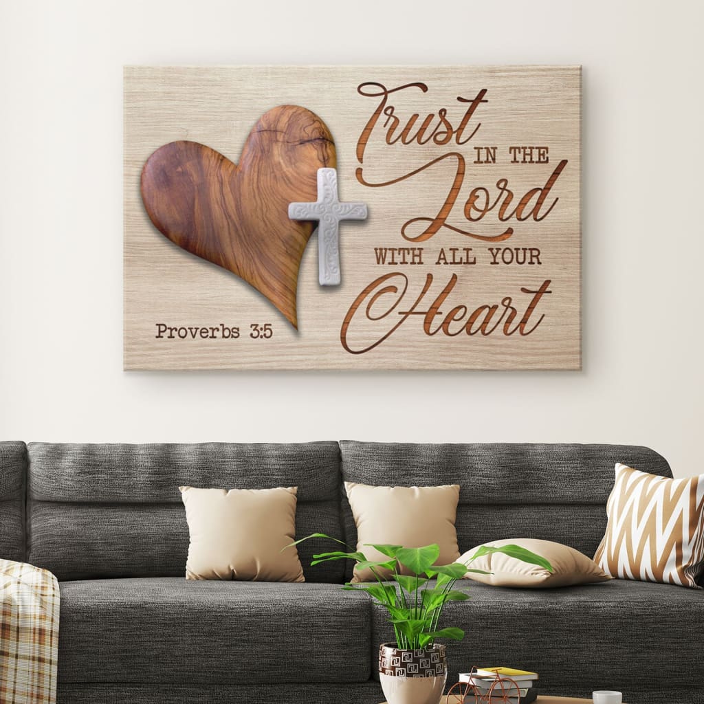 Heart Cross, Trust In The Lord With All Your Heart Proverbs 35 Canvas Wall Art