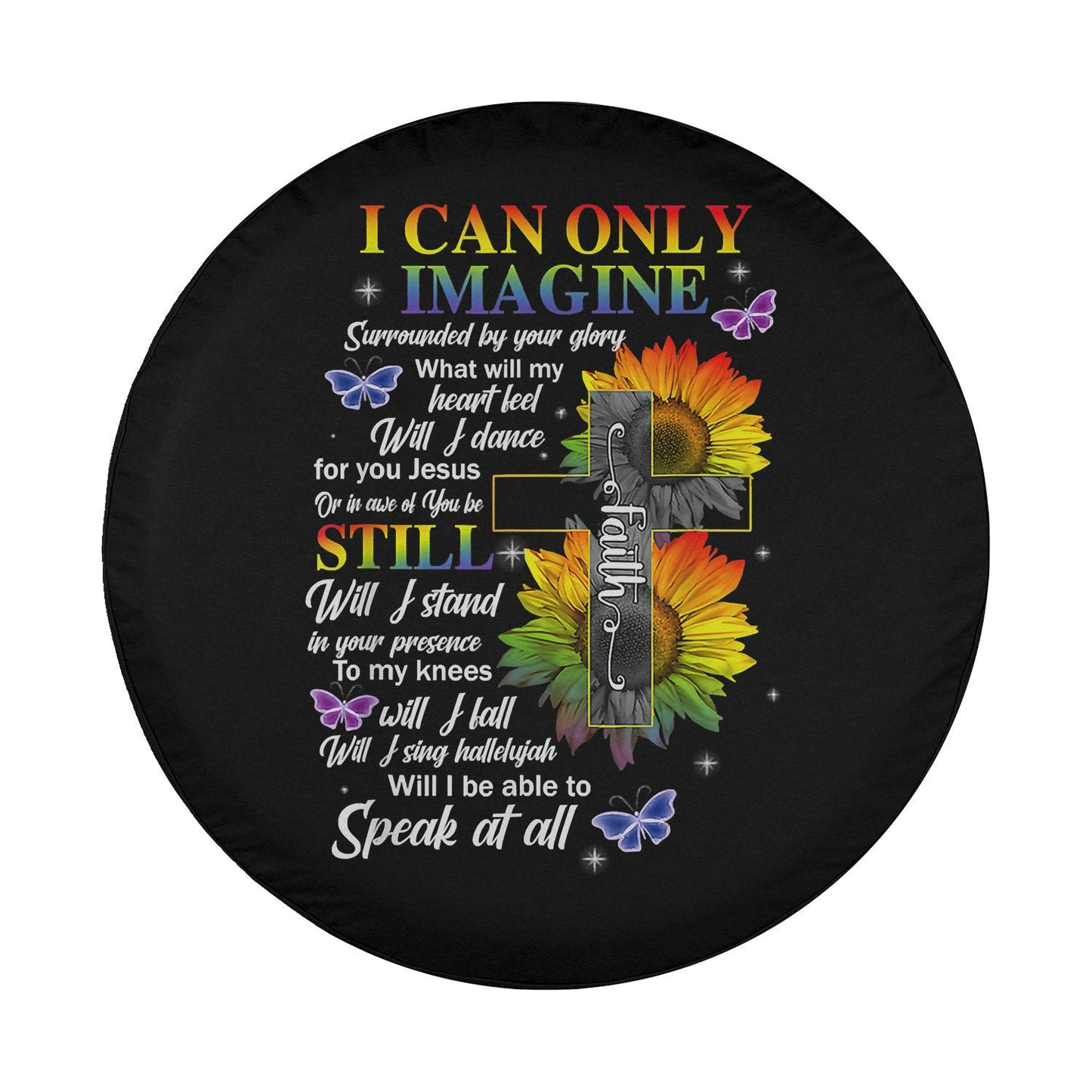 I Only Can Imagine Faiith Christiann Funny God Lover Spare Tire Cover - Religious Christian Spare Tire Cover
