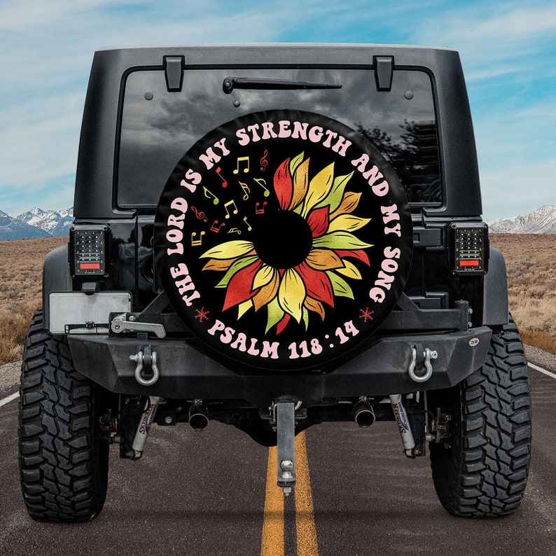 The Lord Is My Strength And My Song Spare Tire Cover - Bible Verse Tire Cover