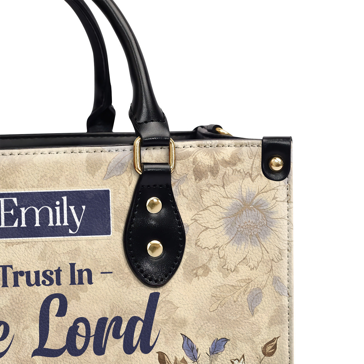 Trust In The Lord With All Your Heart Flower Personalized Leather Handbag - Jesus Handbag