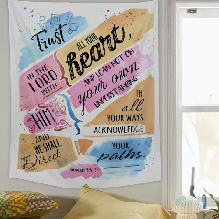 Trust In The Lord With All Your Heart Tapestry - Christian Tapestry - Bible Verse Tapestry