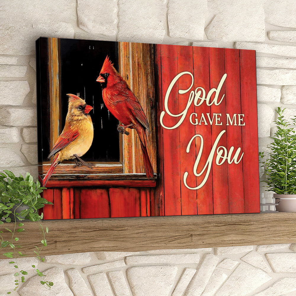 God Gave Me You - Cardinal Bird - Jesus Pictures - Christian Canvas Prints - Faith Canvas - Bible Verse Canvas - Ciaocustom
