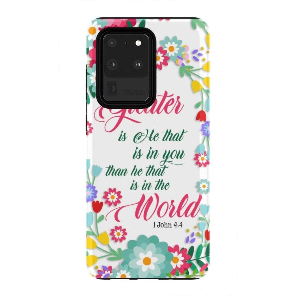 1 John 44 Greater Is He That Is In You Bible Verse Phone Case - Bible Verse Phone Cases Samsung