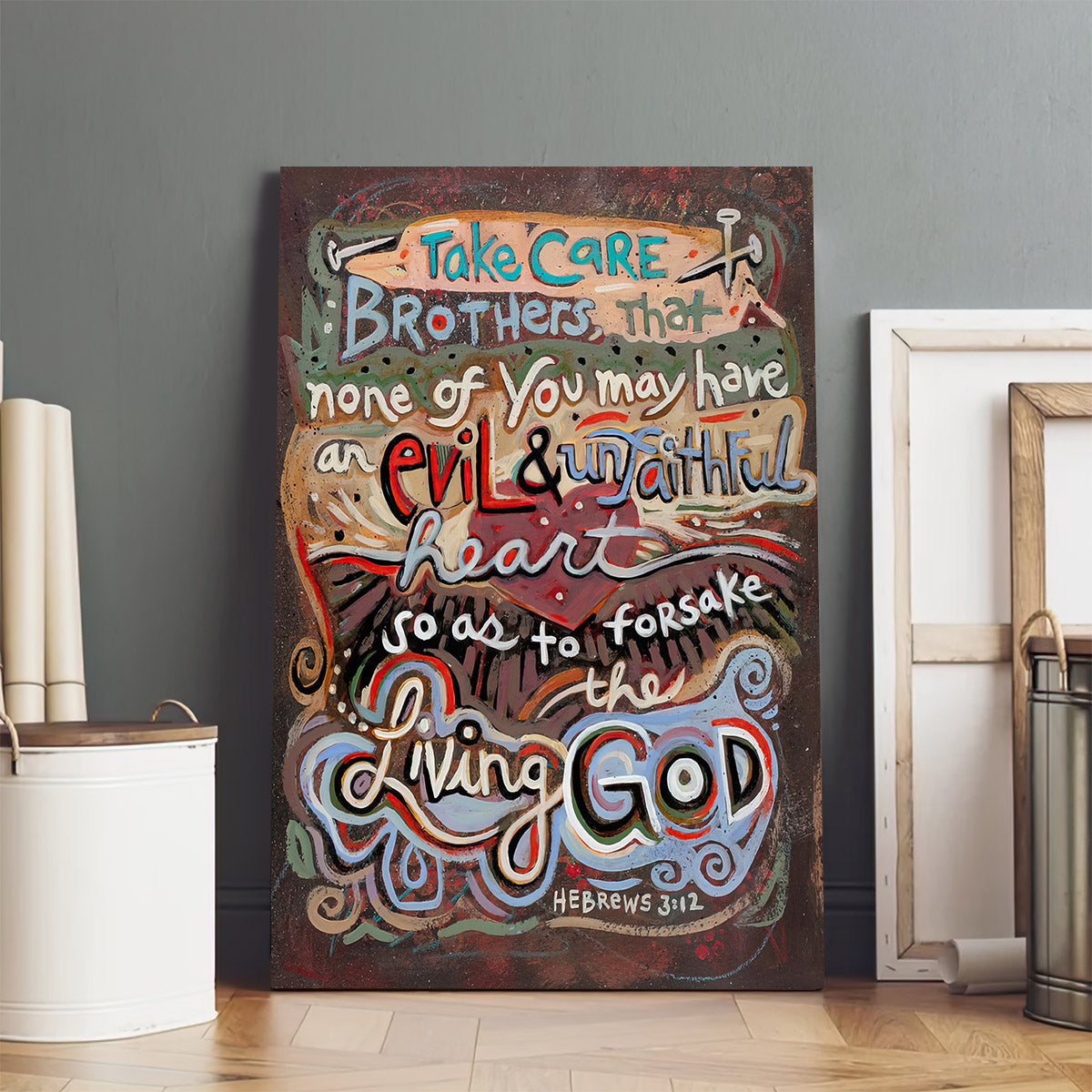 Hebrews 3:12 Take Care Brothers Canvas Wall Art - Bible Verse Posters - Ciaocustom