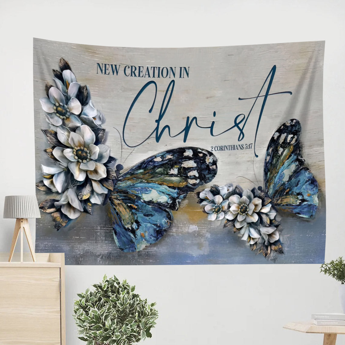 2 Cor 517 New Creation In Christ Wall Art Tapestry Butterflies Christian Decor - Religious Tapestry