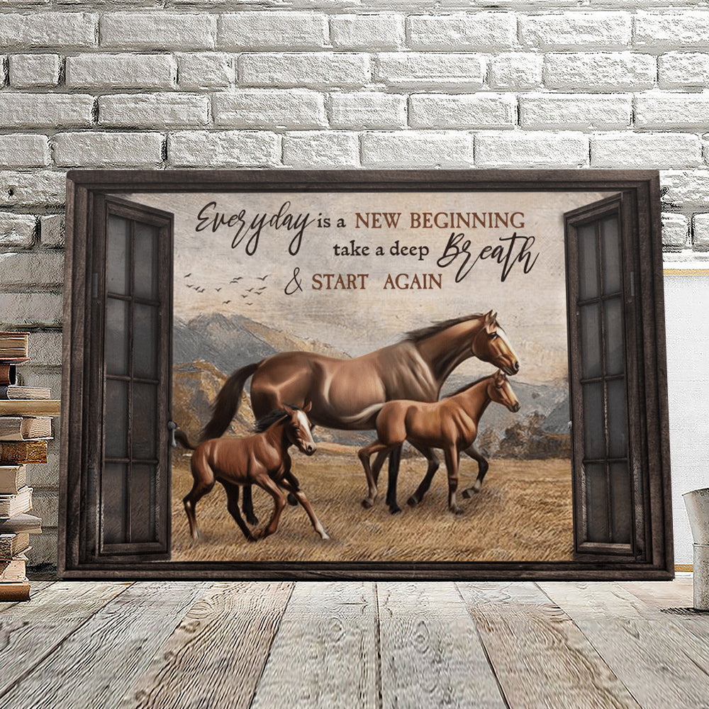 Horse - Everyday Is A New Beginning Take A Deep Breath - Christian Canvas Prints - Faith Canvas - Bible Verse Canvas - Ciaocustom