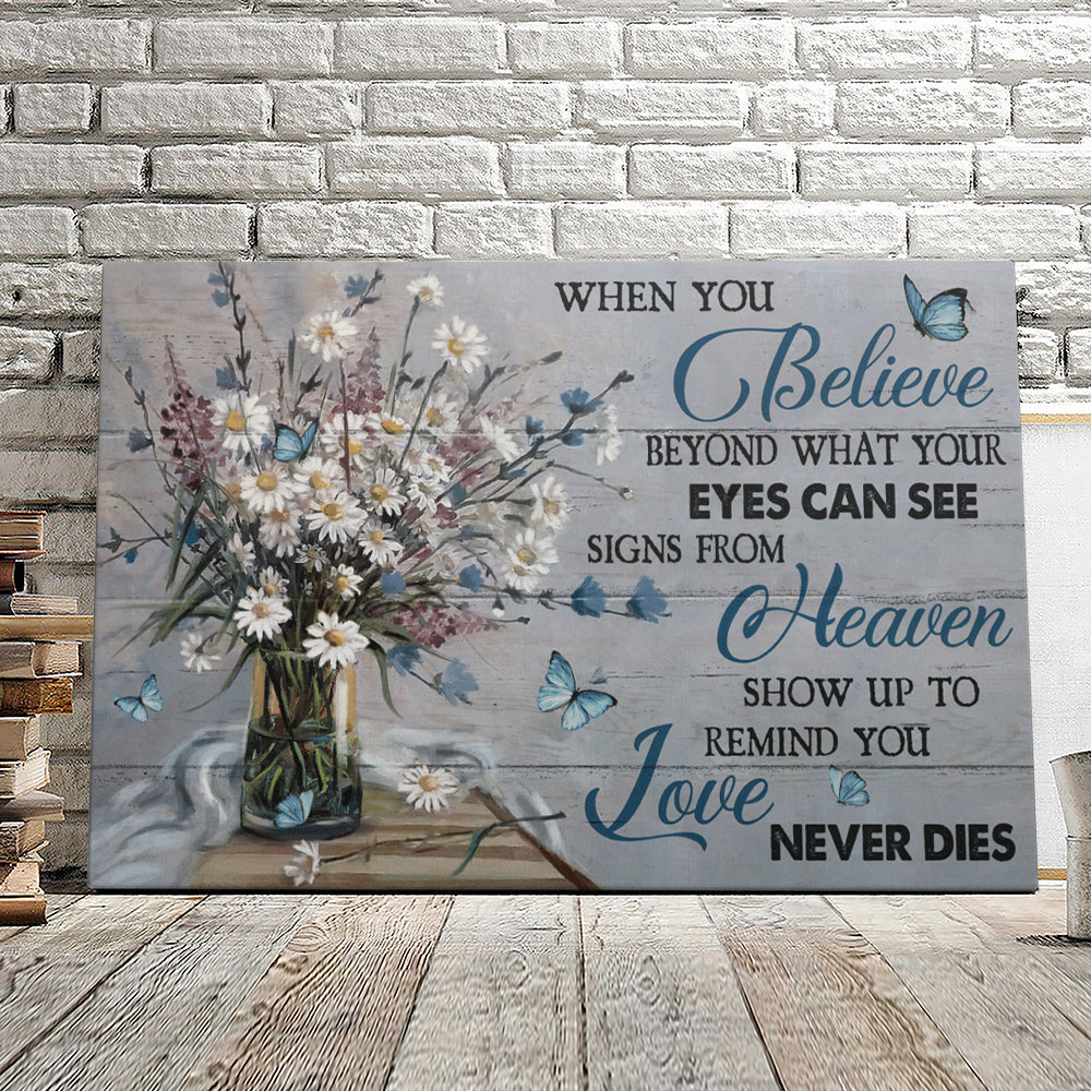 Butterfly When You Believe Beyond What Your Eyes Can See - Christian Canvas Prints - Faith Canvas - Bible Verse Canvas - Ciaocustom