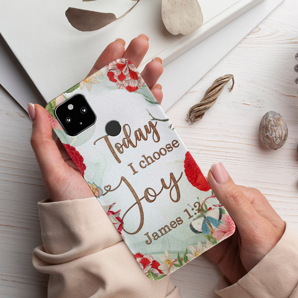 Today I Choose Joy - Christian Phone Case - Religious Phone Case - Bible Verse Phone Case - Ciaocustom