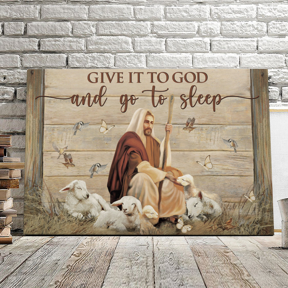 Lamb - Give It To God And Go To Sleep - Jesus Pictures - Christian Canvas Prints - Faith Canvas - Bible Verse Canvas - Ciaocustom
