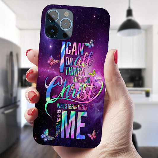 I Can Do All Things Through Christ - Butterfly - Christian Phone Case - Religious Phone Case - Bible Verse Phone Case - Ciaocustom