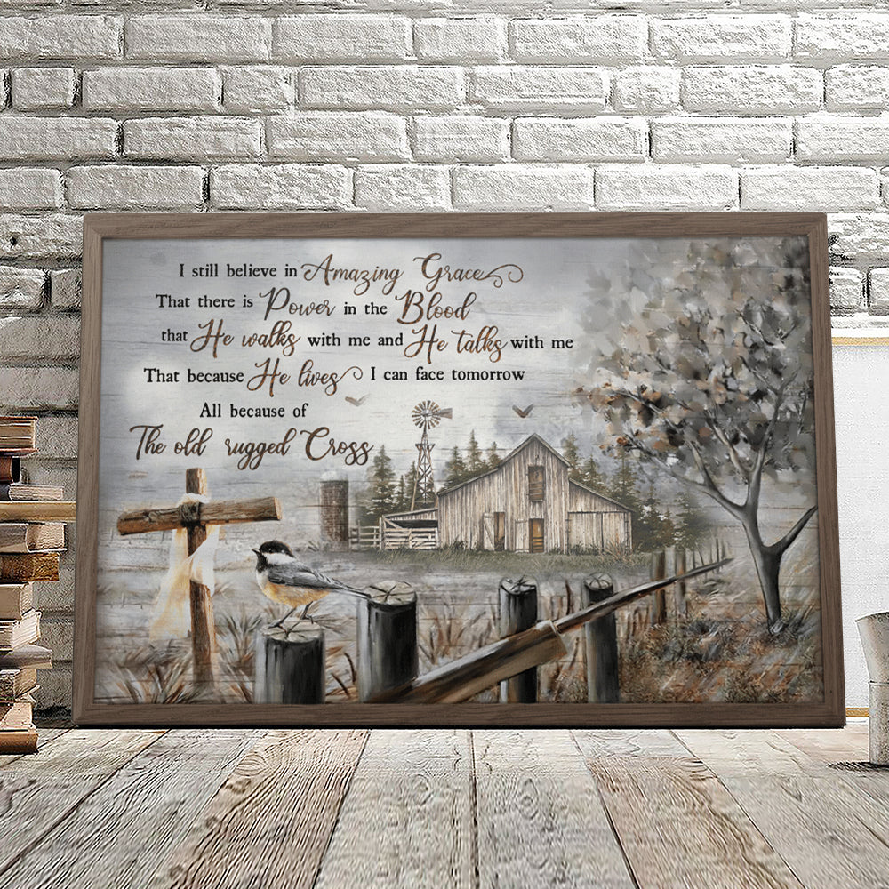 I Still Believe In Amazing Grace - Christian Canvas Prints - Faith Canvas - Bible Verse Canvas - Ciaocustom