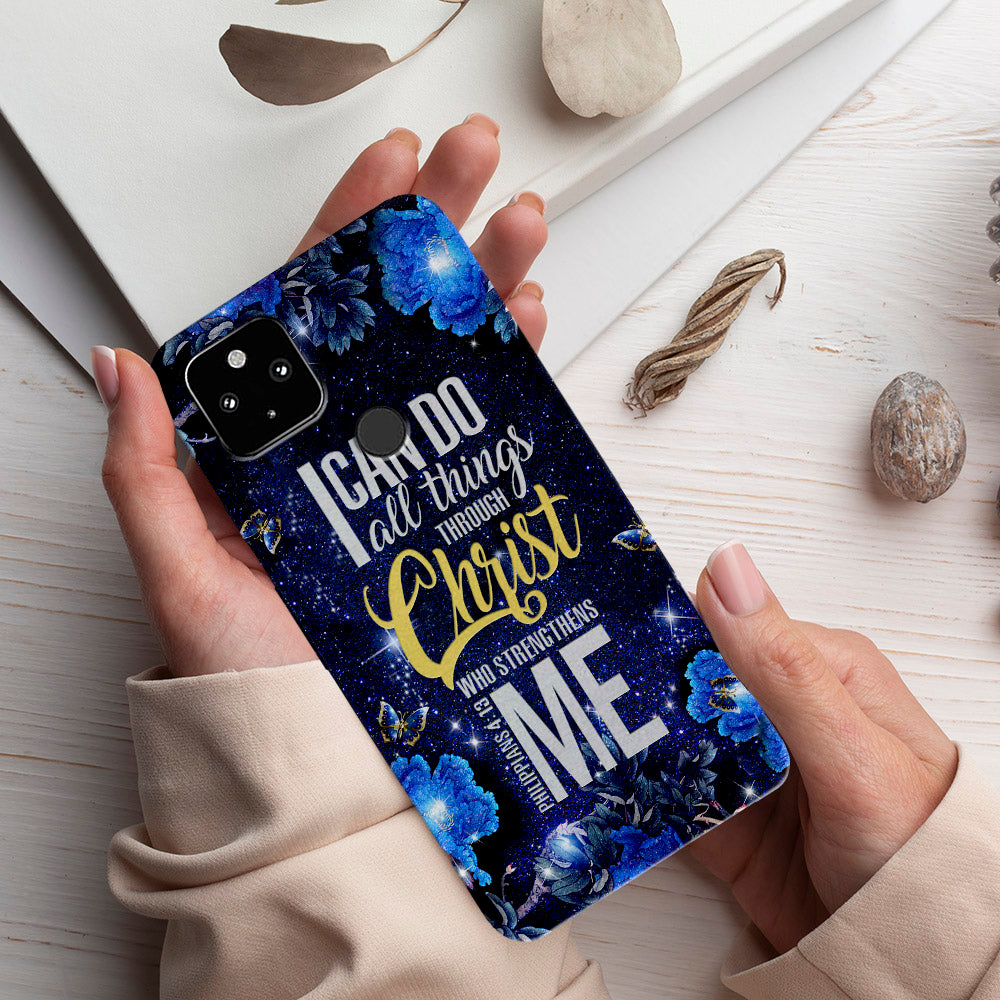 I Can Do All Things Through Christ - Christian Phone Case - Religious Phone Case - Bible Verse Phone Case - Ciaocustom