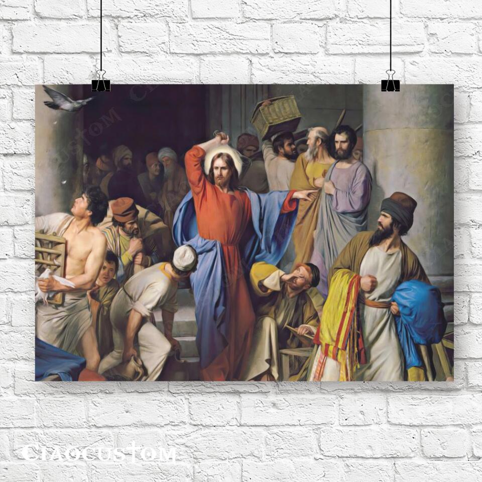 Cleansing Of The Temple Jesus - Jesus Canvas Painting - Jesus Canvas Art - Jesus Poster - Jesus Canvas - Christian Gift - Ciaocustom