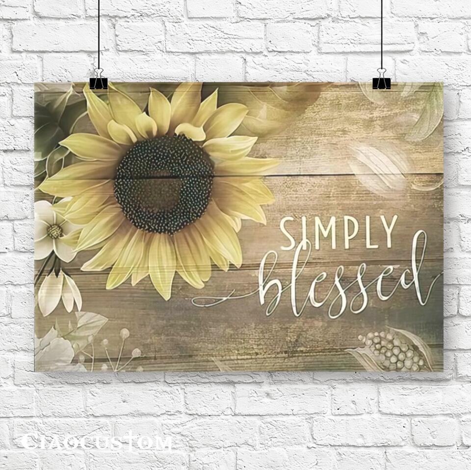 Simply Blessed - Sunflower - Jesus Canvas Wall Art - Bible Verse Canvas - Christian Canvas Wall Art - Ciaocustom