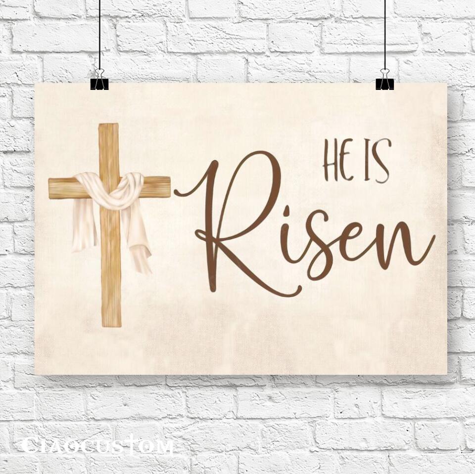 He Is Risen - Cross - Jesus Poster - Jesus Canvas - Christian Canvas Wall Art - Christian Gift - Ciaocustom