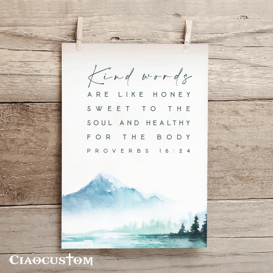 Kind Words Are Like Honey Sweet To The Soul -Canvas Wall Art - Christian Canvas Prints - Faith Canvas - Bible Verse Canvas - Ciaocustom