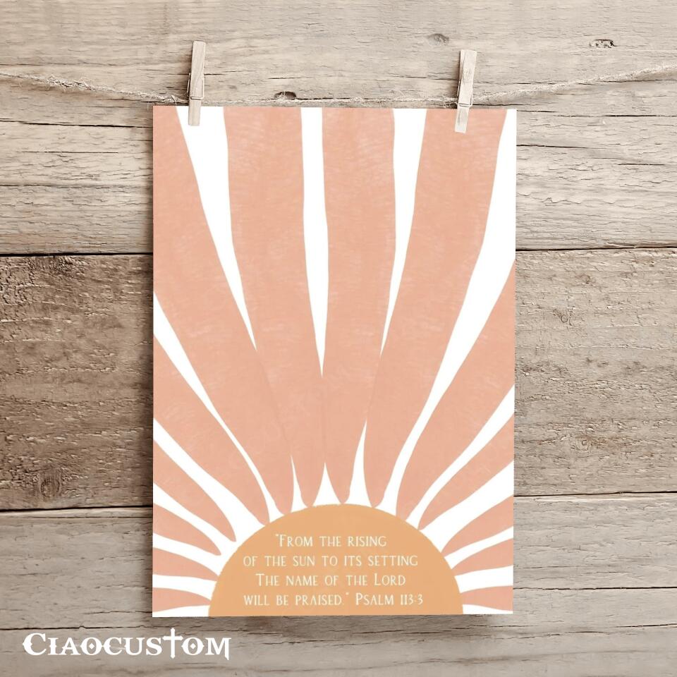 Rising of the Sun - Canvas Wall Art - Christian Canvas Prints - Faith Canvas - Bible Verse Canvas - Ciaocustom