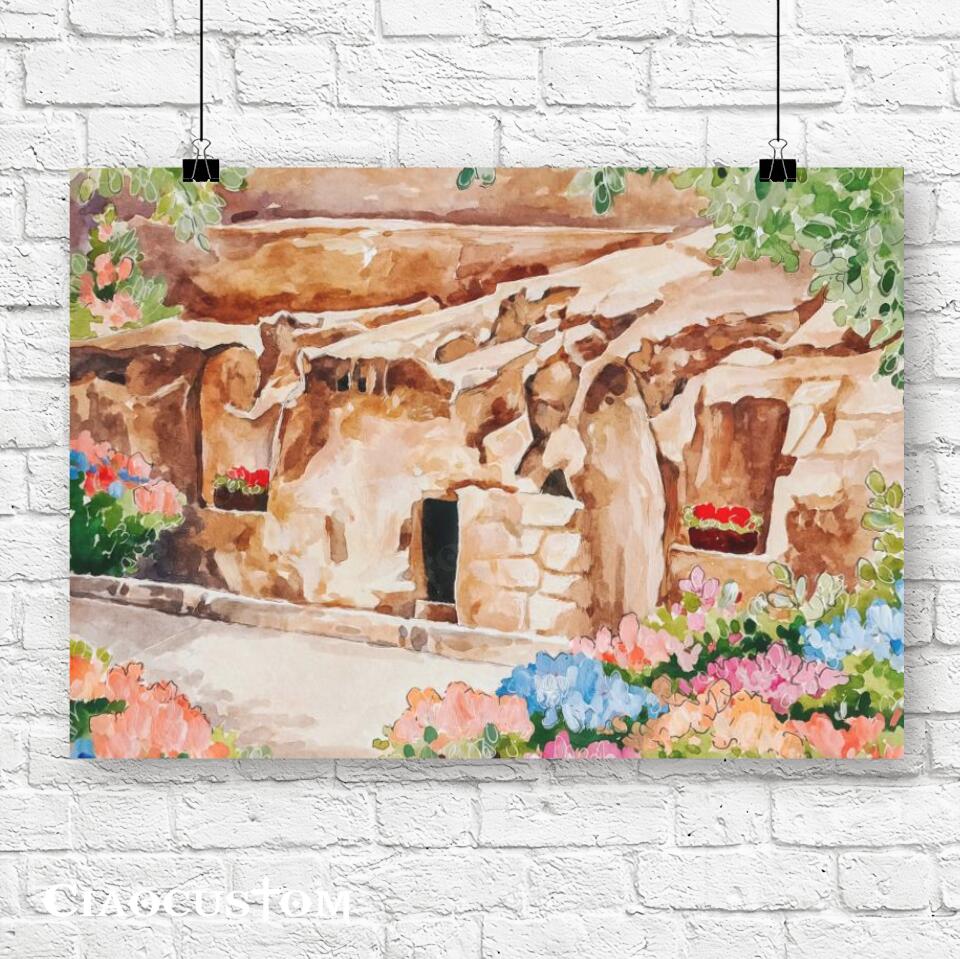 The Garden Tomb - Easter Art - He Is Risen - Jesus Christ - Christian Art esus Poster - Jesus Canvas - Christian Gift - Ciaocustom