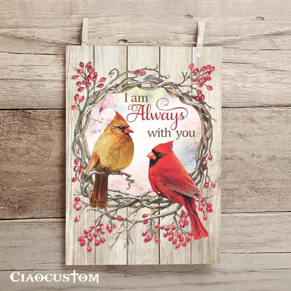 Bible Verse Canvas - I Am Always With You (Cardinal) - Canvas Wall Art - Christian Canvas Prints - Faith Canvas - Ciaocustom