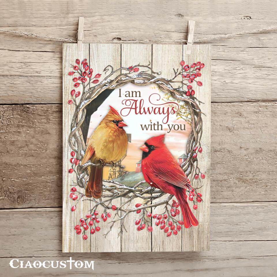 I Am Always With You (Cardinal) - Christian Canvas Prints - Ciaocustom - Bible Verse Canvas - Faith Canvas - Canvas Wall Art