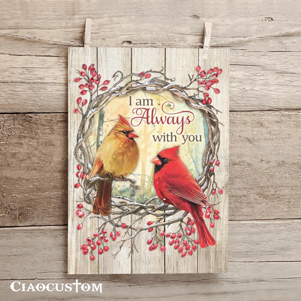I Am Always With You (Cardinal) - Ciaocustom - Christian Canvas Prints - Bible Verse Canvas - Faith Canvas - Canvas Wall Art