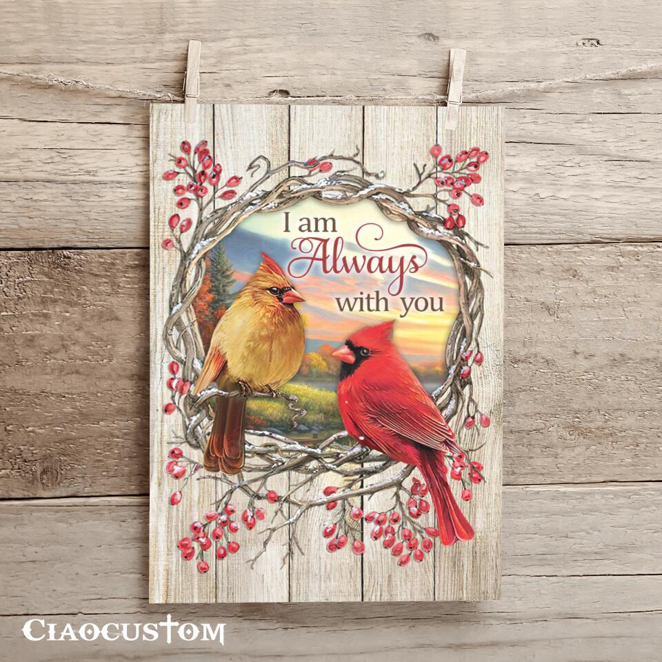 I Am Always With You (Cardinal) - Christian Canvas Prints - Bible Verse Canvas - Faith Canvas - Canvas Wall Art - Ciaocustom