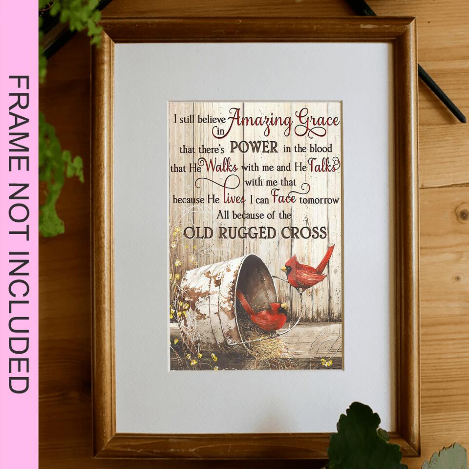I Still Believe Amazing Grace Fine Art Print - Christian Wall Art Prints - Bible Verse Wall Art - Best Prints For Home - Gift For Christian - Ciaocustom