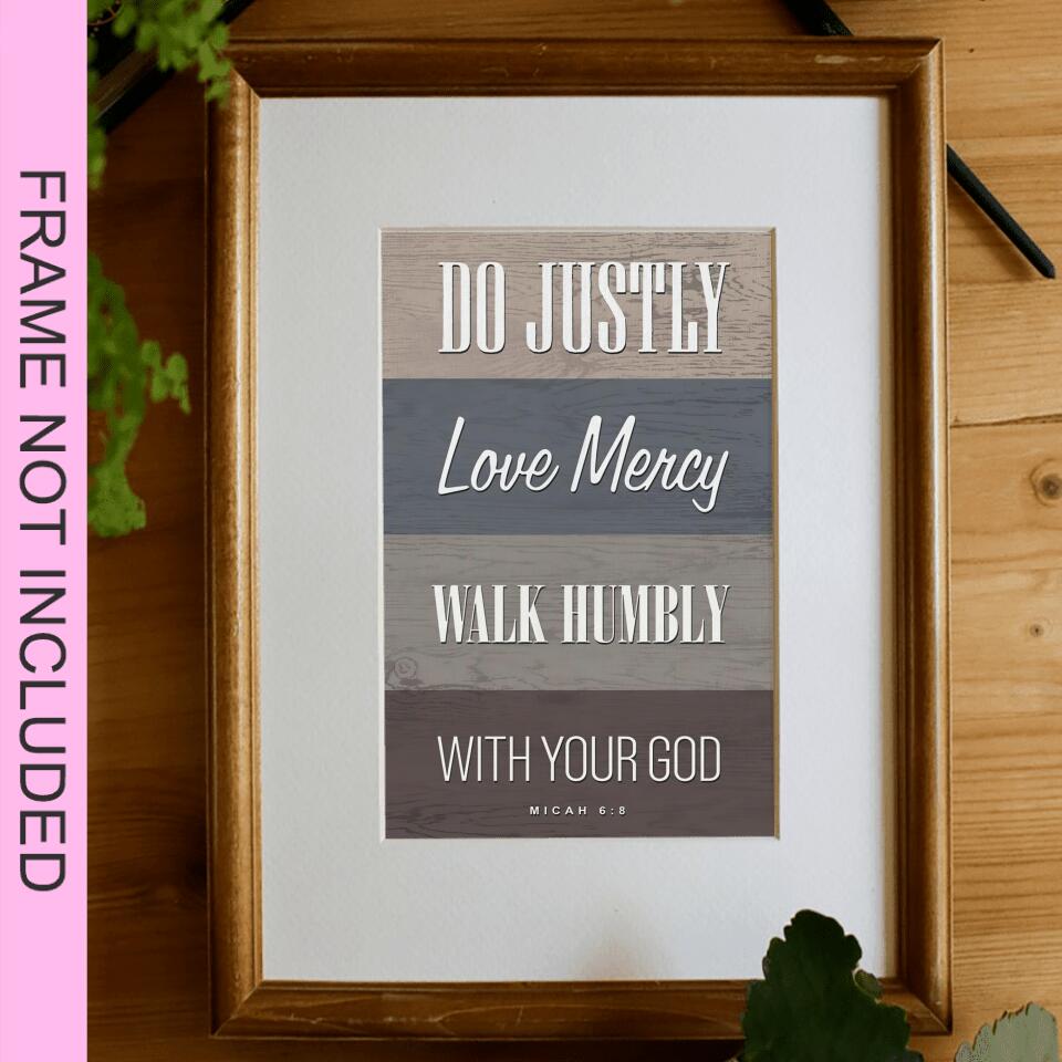 Do Justly Love Mercy Walk Humbly Fine Art Print - Christian Wall Art Prints - Bible Verse Wall Art - Best Prints For Home - Gift For Christian - Ciaocustom