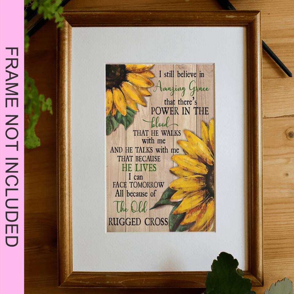 I Still Believe In Amazing Grace Fine Art Print - Christian Wall Art Prints - Bible Verse Wall Art - Best Prints For Home - Gift For Christian - Ciaocustom
