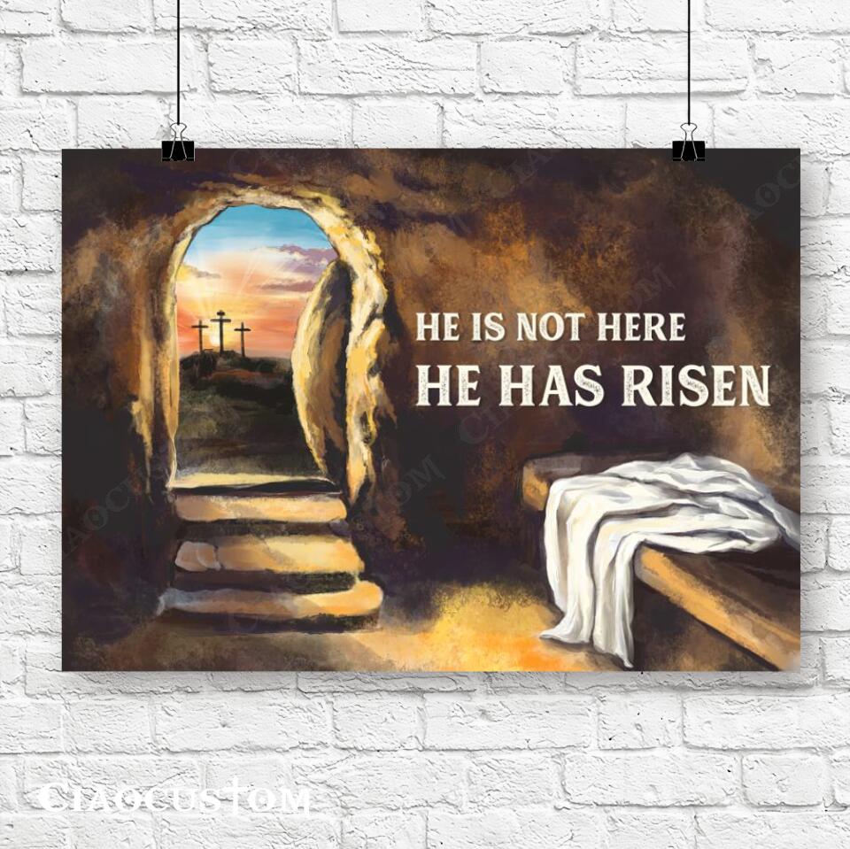 He Is Not Here He Has Risen Canvas - Canvas Wall Art - Christian Canvas Prints - Faith Canvas - Bible Verse Canvas - Ciaocustom