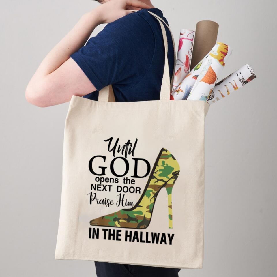 Until God Opens The Next Door Canvas Tote Bags - Christian Tote Bags - Printed Canvas Tote Bags - Religious Tote Bags - Gift For Christian - Ciaocustom