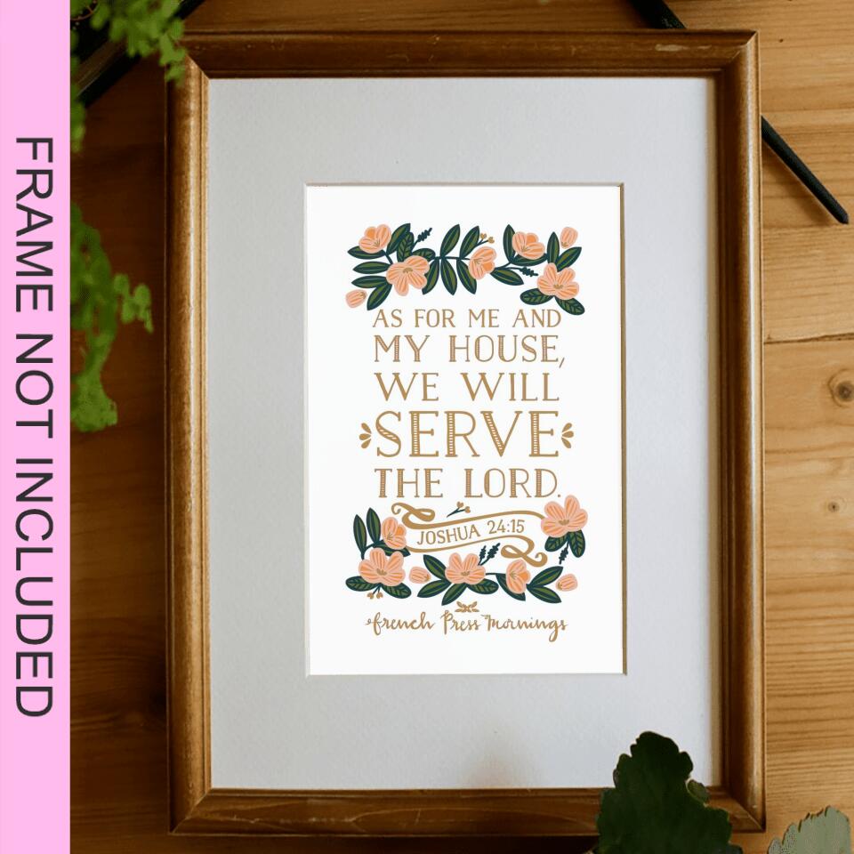 As For Me And My House Fine Art Print - Christian Wall Art Prints - Bible Verse Wall Art - Best Prints For Home - Gift For Christian - Ciaocustom