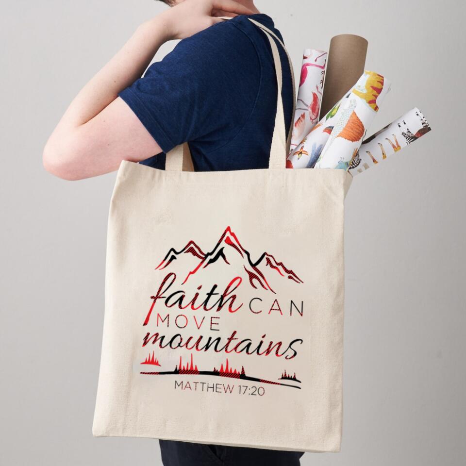 Faith Can Move Mountains Canvas Tote Bags - Christian Tote Bags - Printed Canvas Tote Bags - Cute Tote Bags - Gift For Christian - Ciaocustom