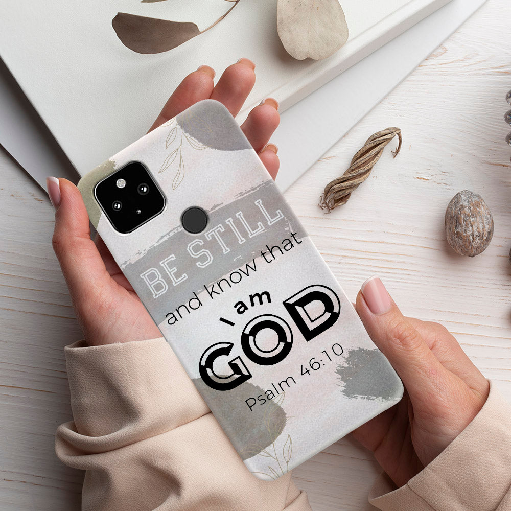Be Still And Know That I Am God - Christian Phone Case - Religious Phone Case - Bible Verse Phone Case - Ciaocustom