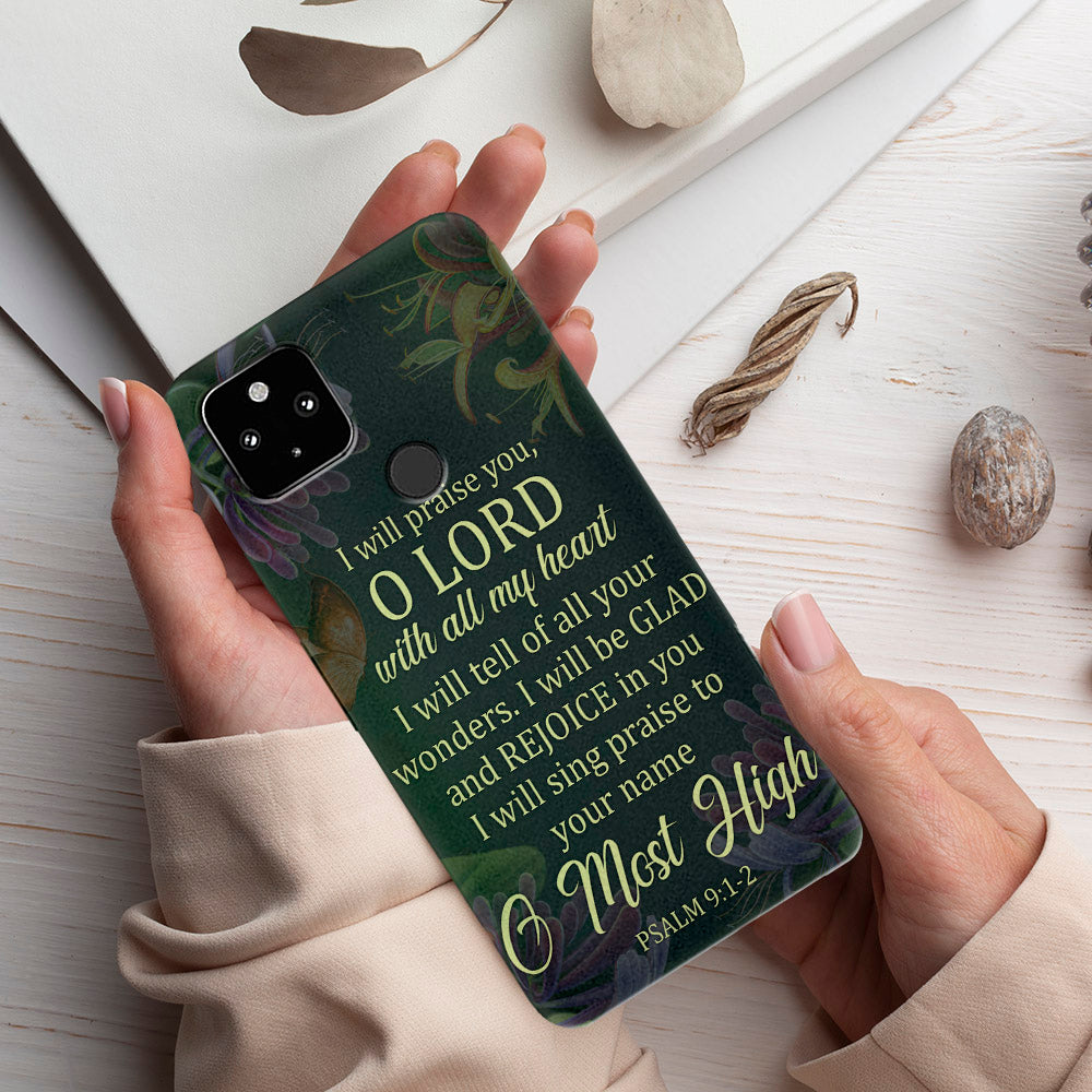I Will Praise You - Christian Phone Case - Religious Phone Case - Bible Verse Phone Case - Ciaocustom