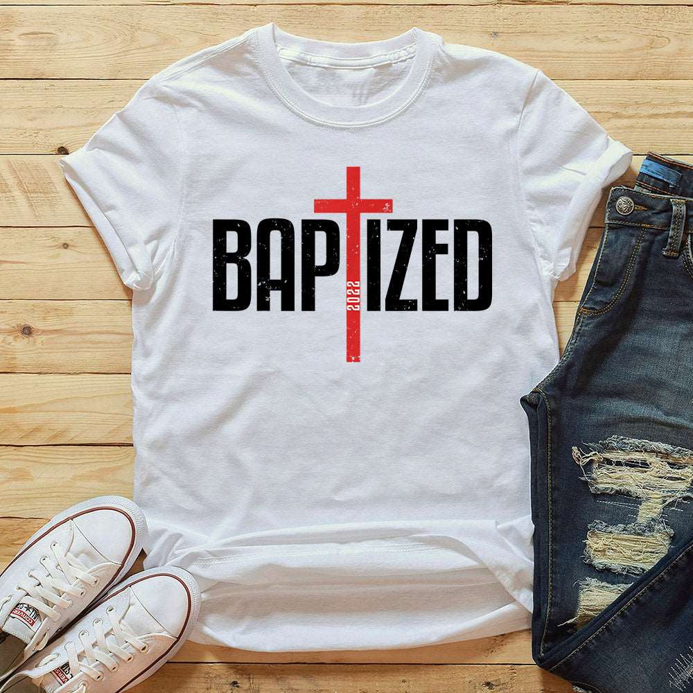 Baptized T-shirt - Cross Shirt - Baptism Of Christ Shirt - Christening T Shirts - Baptism Gifts - Ciaocustom