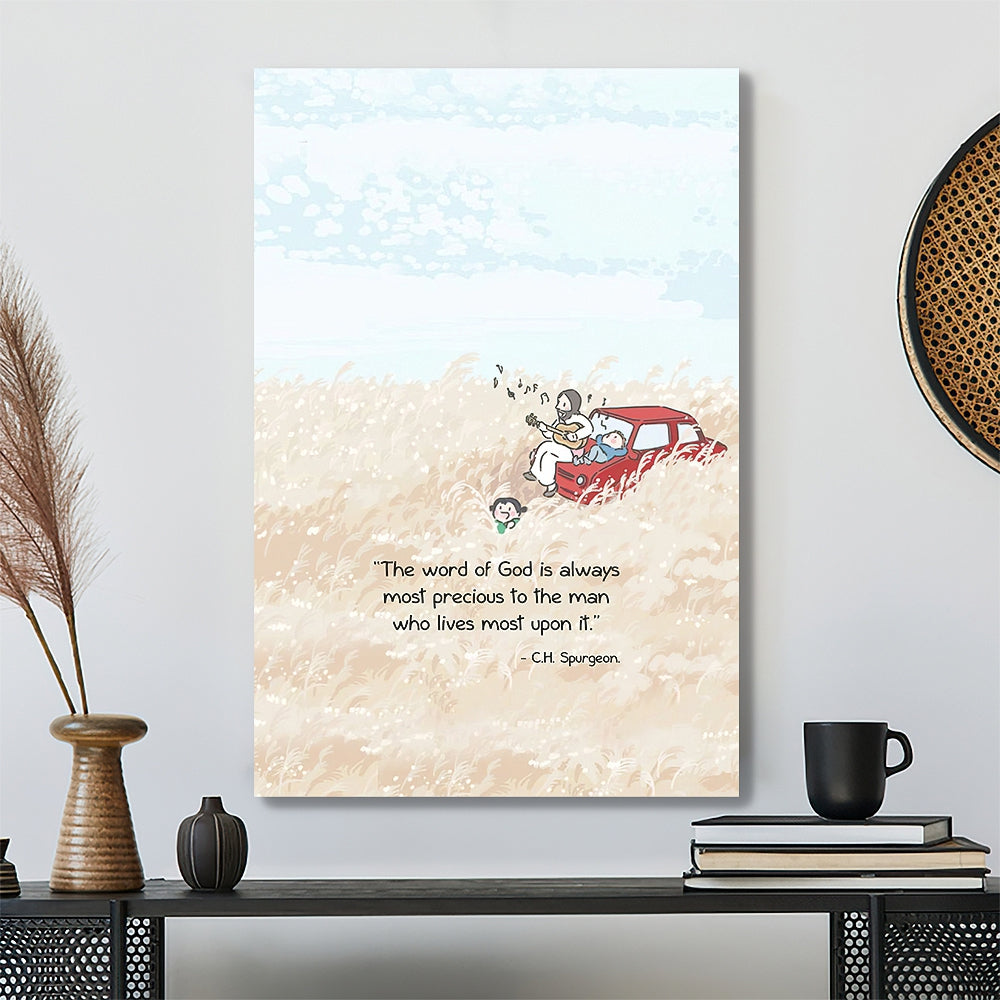 The Word Of God Is Always Most Precious To The Man 3 - Jesus Canvas - Bible Verse Canvas Wall Art - Scripture Canvas - Ciaocustom