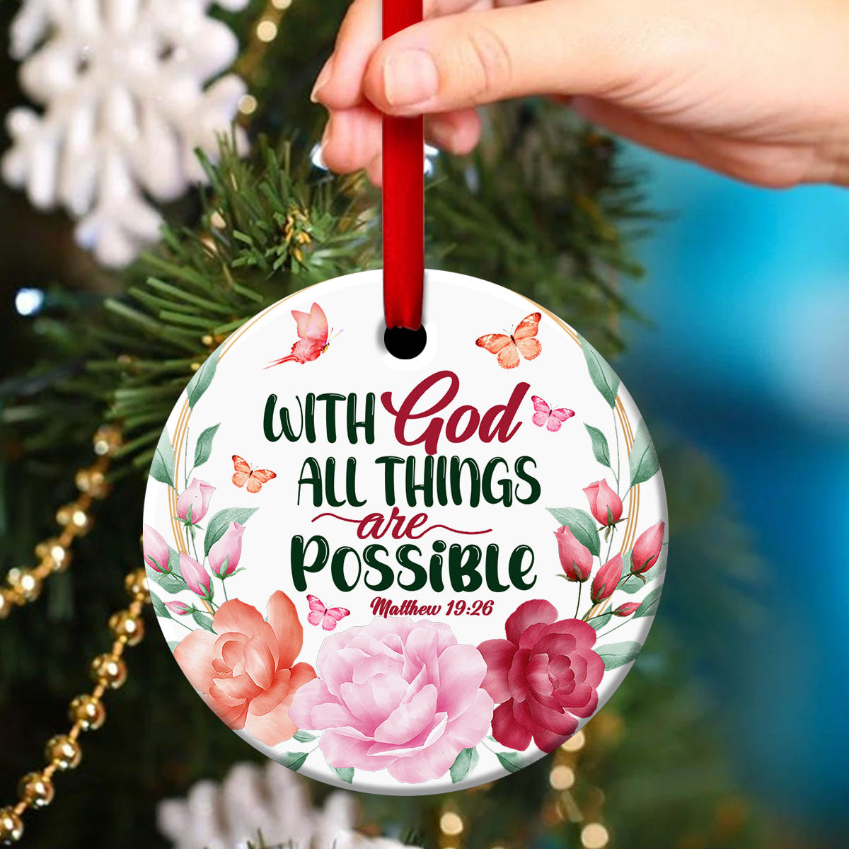All Things Are Possible With God - Flower Ceramic Circle Ornament - Christian Gift For Friends