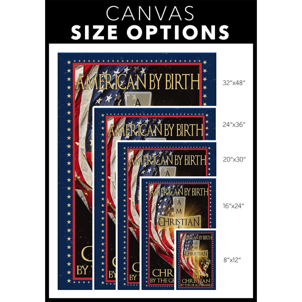 American By Birth Christian By The Grace Of God 2 Canvas Wall Art - Christian Canvas Prints - Bible Verse Canvas