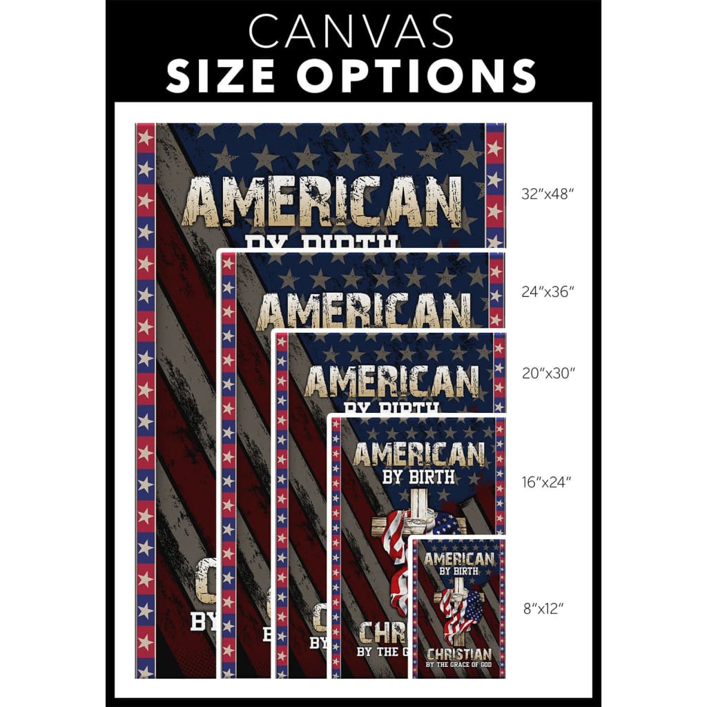 American By Birth Christian By The Grace Of God Canvas Wall Art - Christian Canvas Prints - Bible Verse Canvas