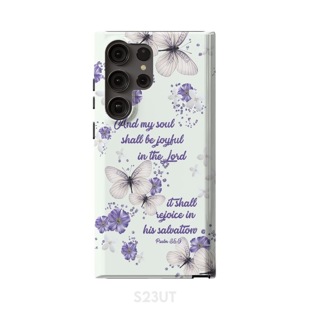 And My Soul Shall Be Joyful In The Lord Psalm 359 Bible Verse Phone Case - Scripture Phone Cases - Iphone Cases Christian