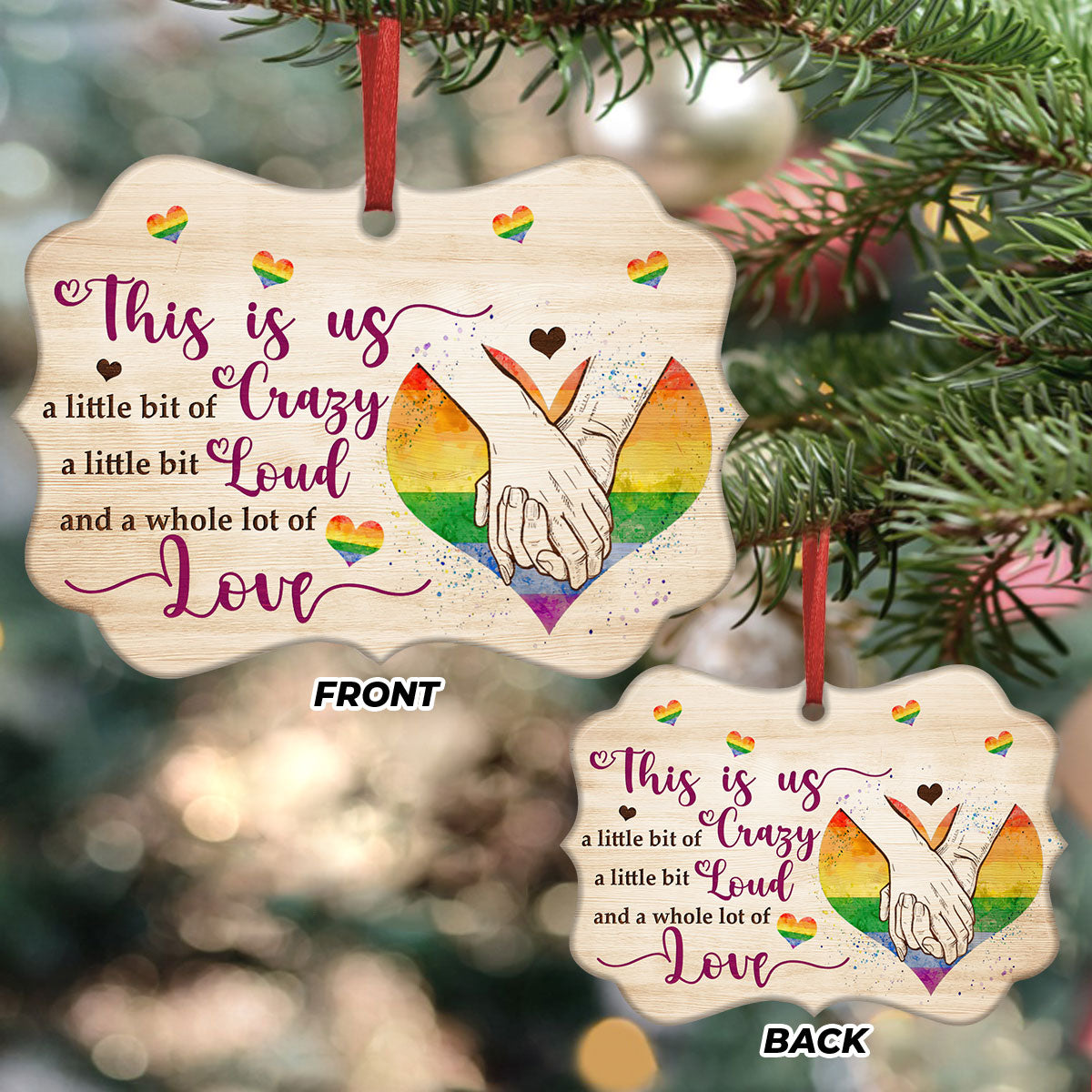 Anniversary Gift This Is Us A Little Bit Crazy A Little Bit Loud A Whole Lot Of Love Ornament - Christmas Ornament - Ciaocustom