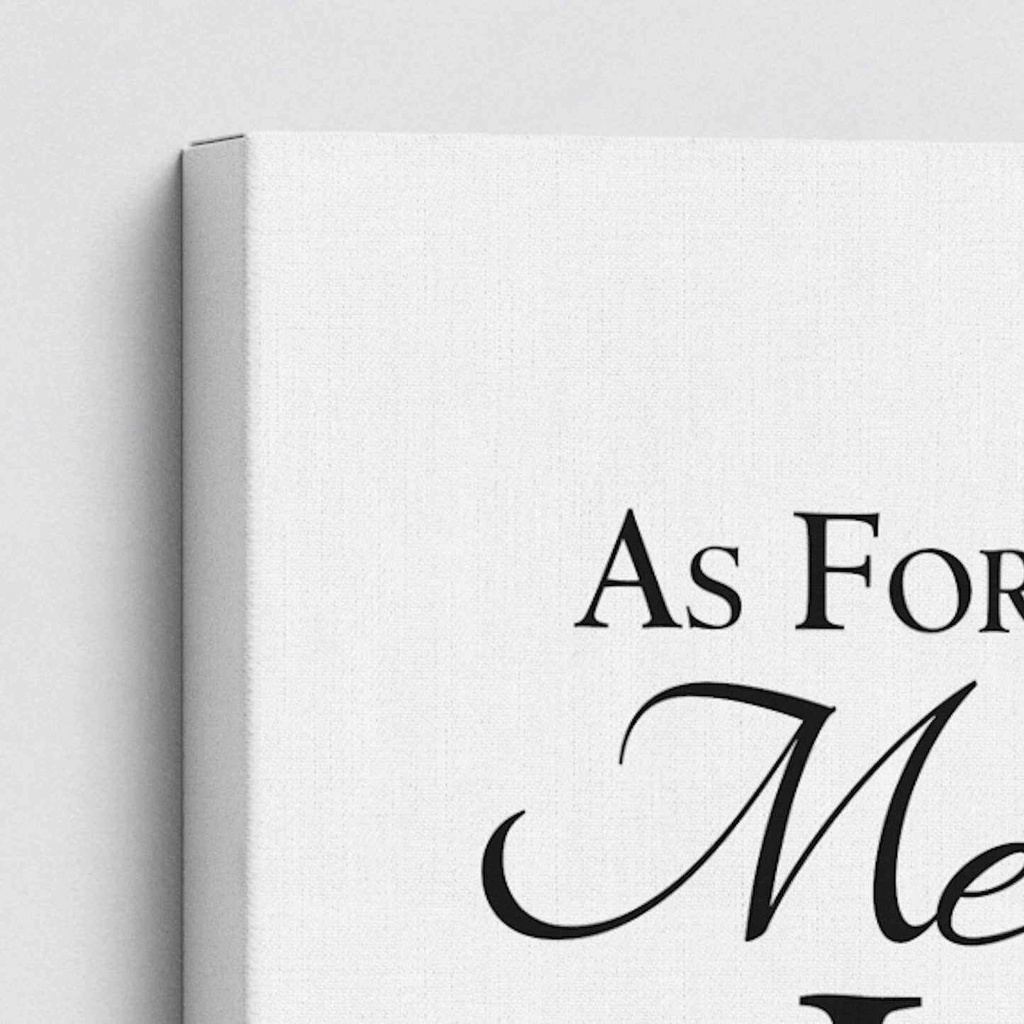 As For Me And My House Actual Location Canvas Wall Art - Gallery Wrapped Canvas Art