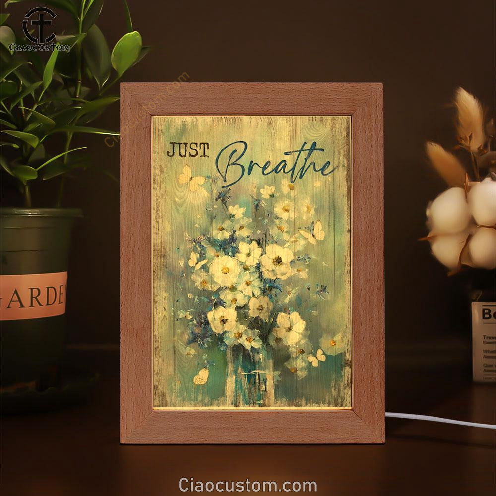 Baby Flower Butterfly Just Breathe Frame Lamp