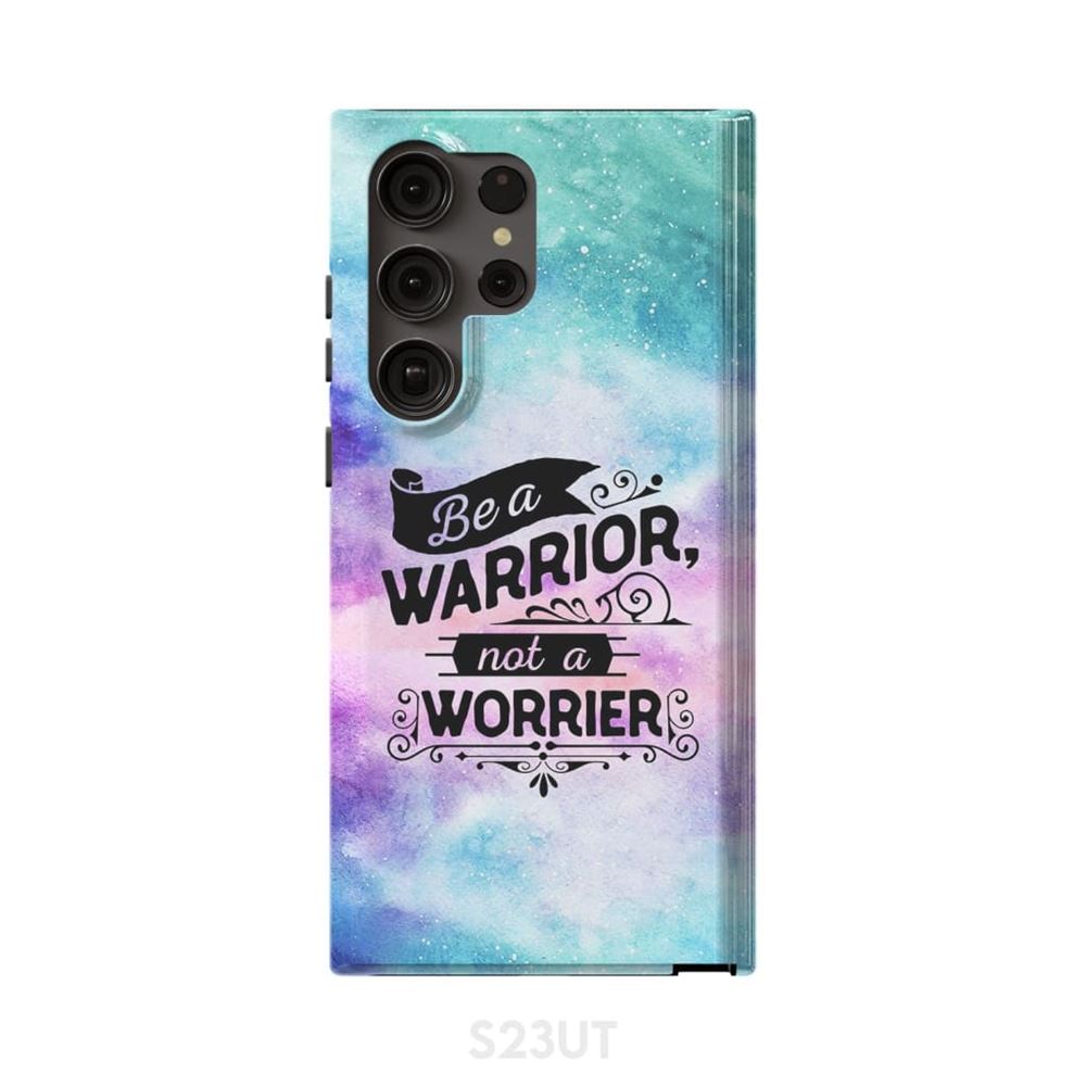 Be A Warrior Not A Worrier Christian Phone Case - Scripture Phone Cases - Iphone Cases Christian