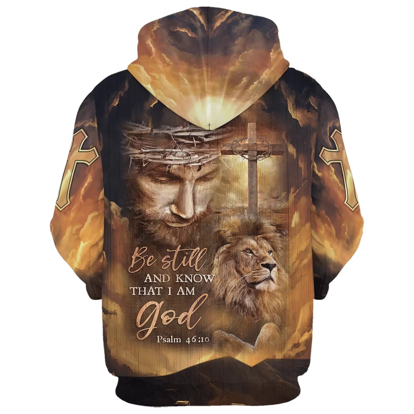Be Still And Know That I Am God - The Face Of Jesus, Lion And Cross Hoodies - Jesus Hoodie