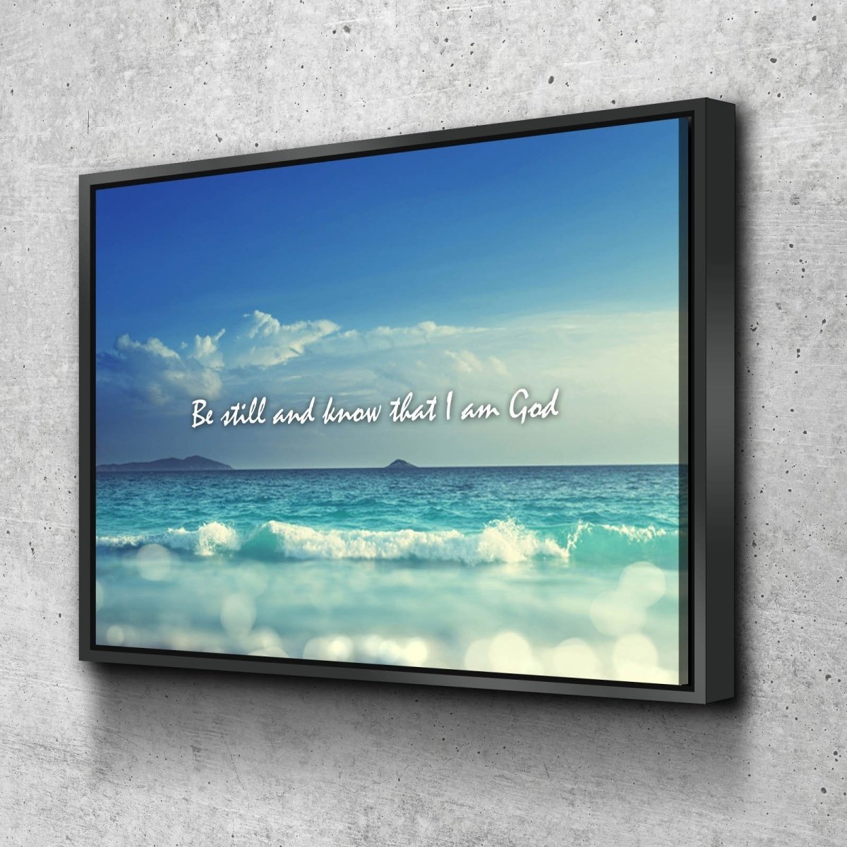 Be Still And Know That I Am God Canvas Print - Christian Canvas Wall Art